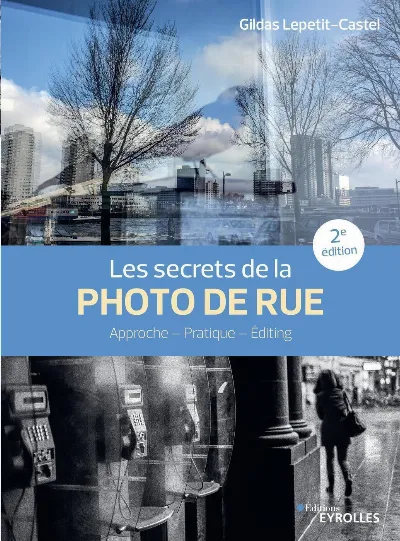 couverture livre photographie de rue, gildas lepetit-castel