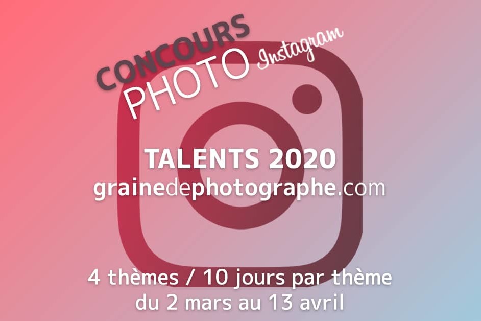 concours photo talents graine de photographe 2020