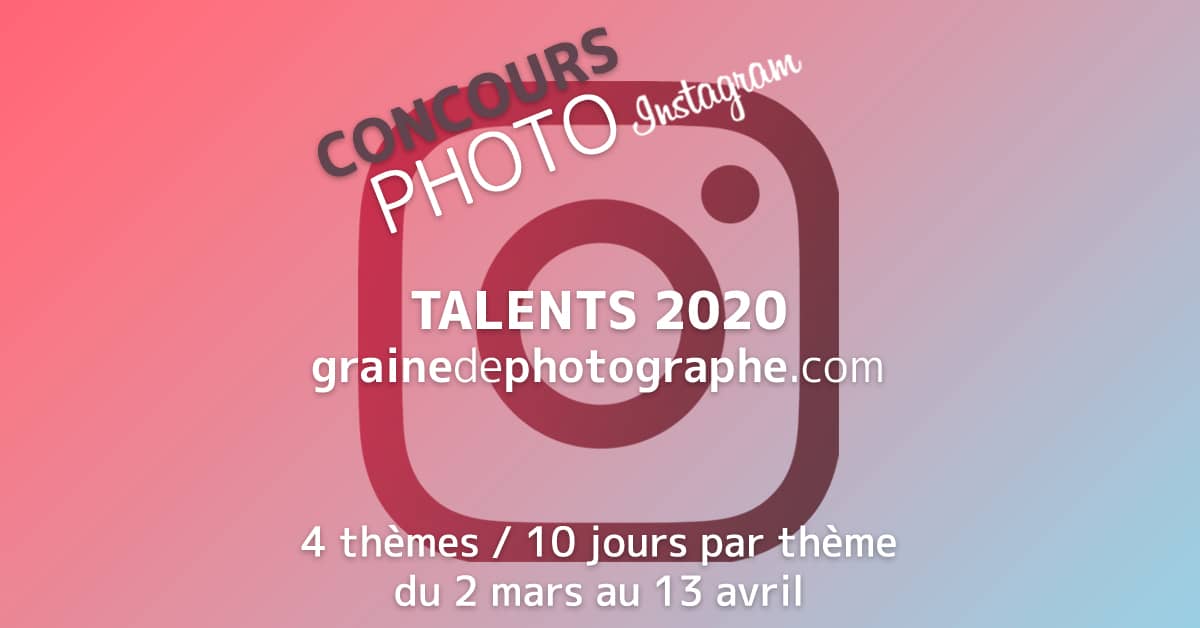 concours photo talents graine de photographe 2020