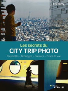 Le livre Les Secrets du City Photo par Eric Forey aux éditions Eyrolles