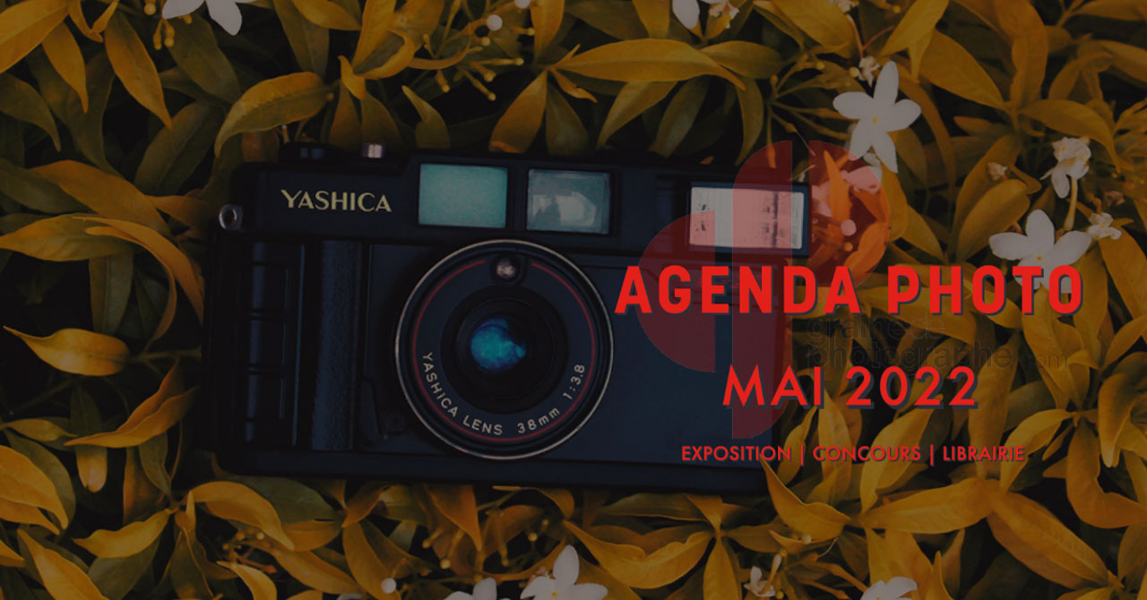 Agenda Photo Mai 2022