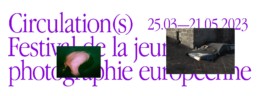 Agenda photo mars 2023 Paris Festival Circulation(s) 104